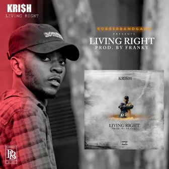 Living Right by Krish