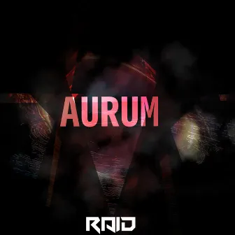 Aurum by Raid