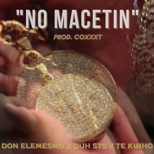 No Macetin