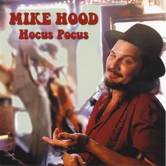 Hocus Pocus by Mike Hood