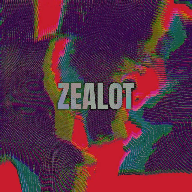 Zealot