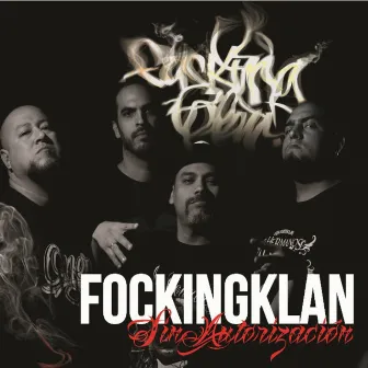 Sin Autorización by Fucking Clan