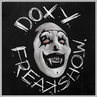 Freakshow by Doxy