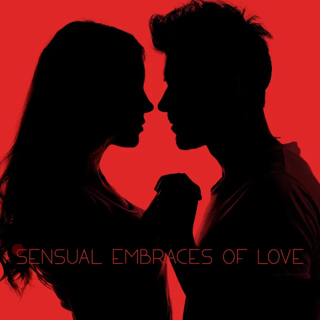 Sensual Embraces of Love - Valentine's Day in the Rhythms of Latino Bossa and Brazilian Lounge