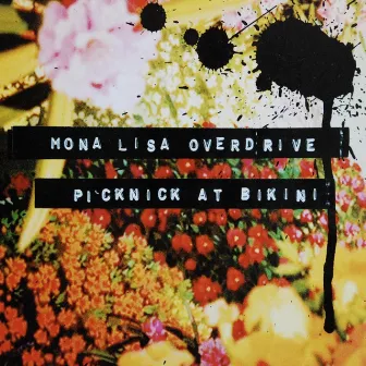 Picknick At Bikini by Mona Lisa Overdrive