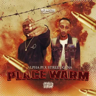 Place Warm by Alpha Pi