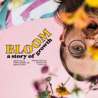 Bloom by Brain Rapp