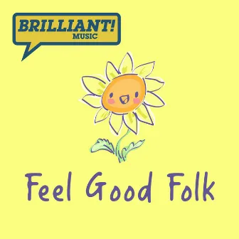 Feel Good Folk by Henry Bird