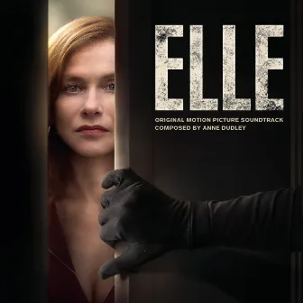 Elle (Original Motion Picture Soundtrack) by Anne Dudley