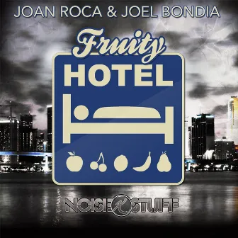 Fruity Hotel by Joel Bondia