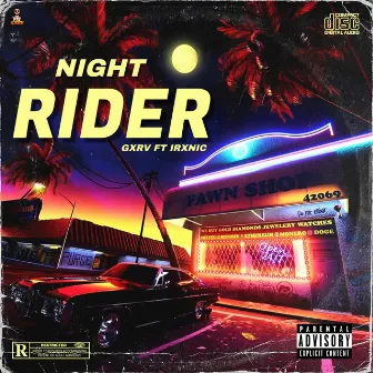 NIGHT RIDER by GXRV