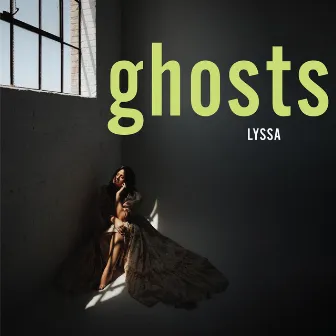 Ghosts by Lyssa