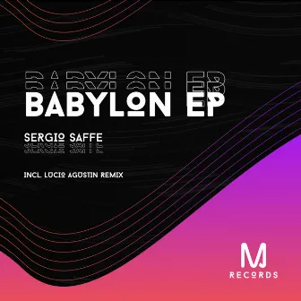 Babylon EP by Sergio Saffe