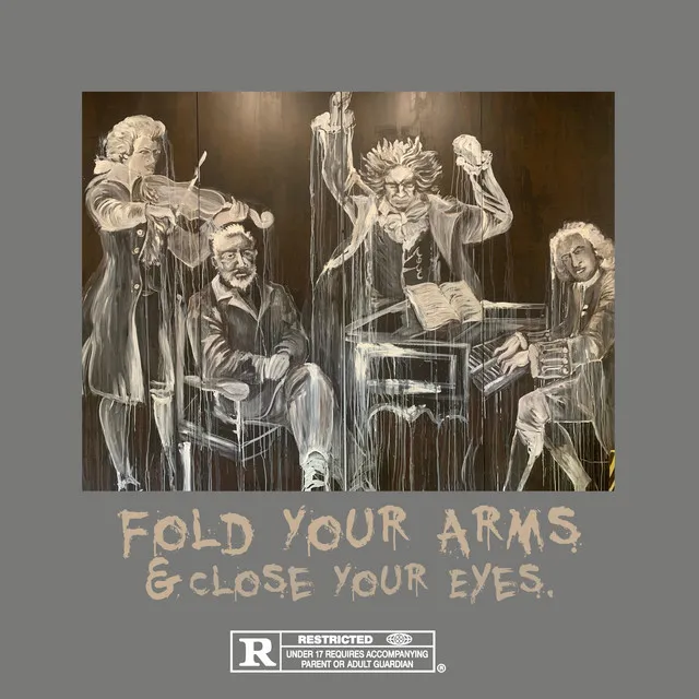 fold your arms and close your eyes