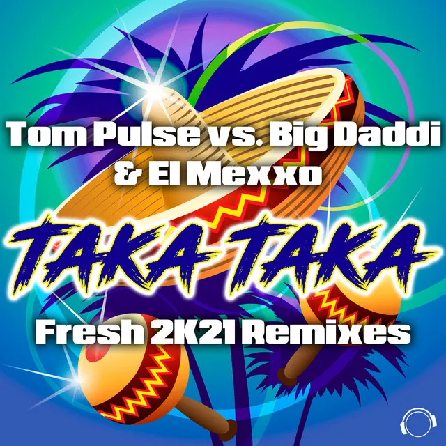 Taka Taka (Fresh 2k21 Remixes)