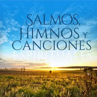 Salmos, Himnos y Canciones Espirituales by One Faith Music