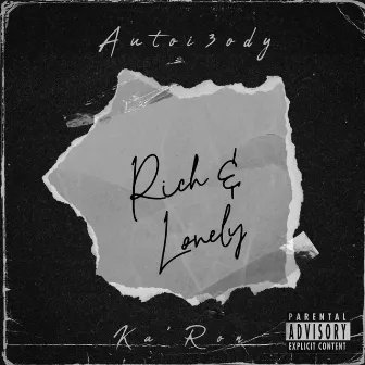 Rich & lonely by Autoi3ody