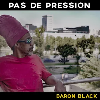 Pas de pression by Baron Black