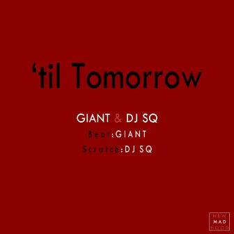 'til Tomorrow by DJ SQ