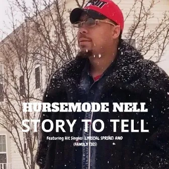 Story to Tell by Hursemode Nell