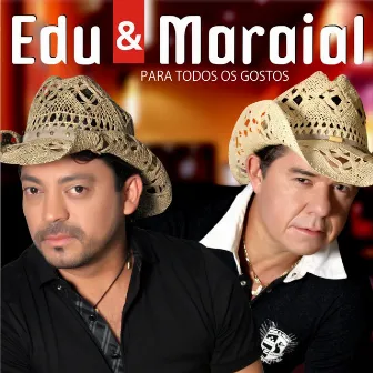 Para Todos os Gostos by Edu E Maraial