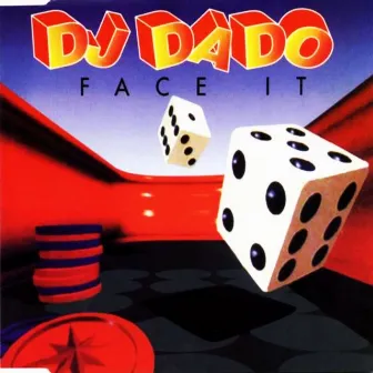 Face It by DJ Dado