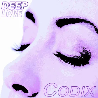 Deep Love by Codix