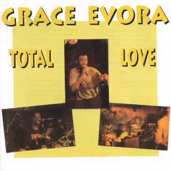 Total Love by Grace Evora