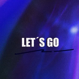 Let's Go by Dj Juandi