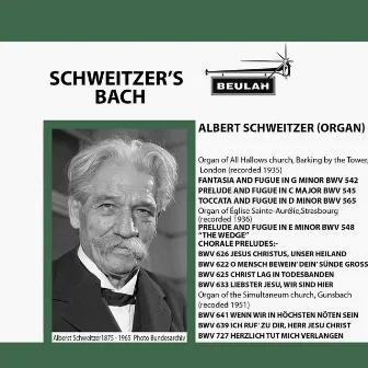 Schweitzer's Bach by Albert Schweitzer