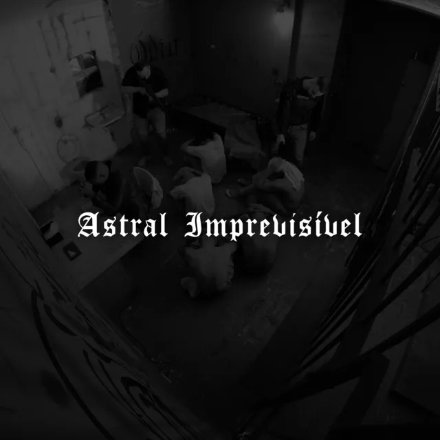 Astral Imprevisível