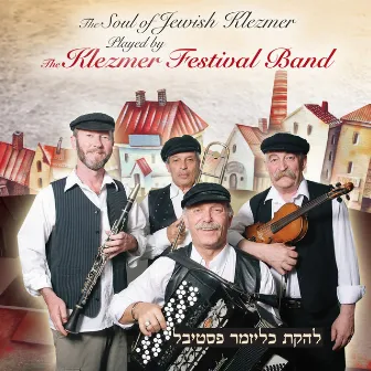 The Soul of the Jewish Klezmer by The klezmer festival band