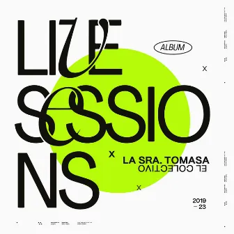 Live Sessions by La Sra. Tomasa