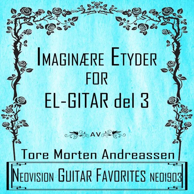 Imaginære etyder for el-gitar del 3