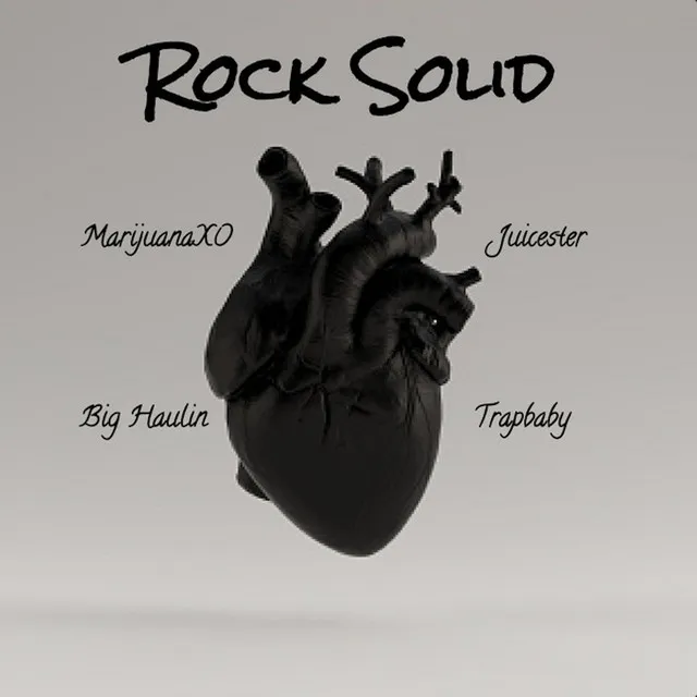 Rock Solid (feat. Juicester, BIG HAULIN & Trapbaby)