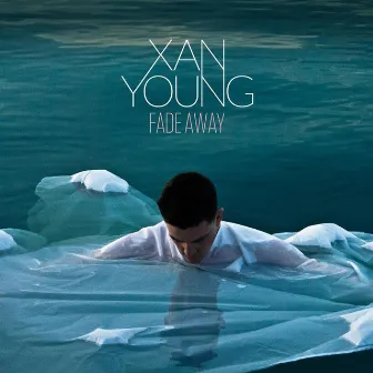 Fade Away by Xan Young