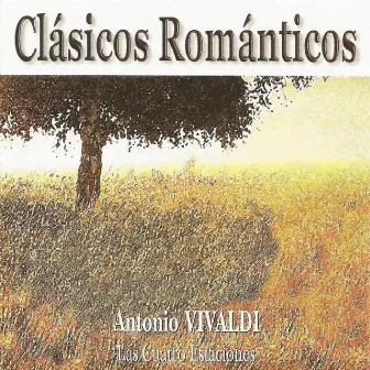 Clásicos Románticos - Antonio Vivaldi - Las Cuatro Estaciones by Eugen Duvier