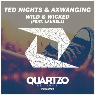 Wild & Wicked (Radio Edit) by Ted Nights