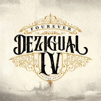 Fourever IV by Dezigual