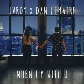 When I'm With U by Dan Lemaire