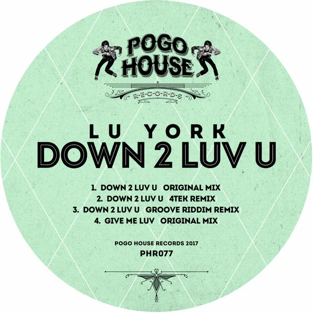 Down 2 Luv U - Groove Riddim Remix