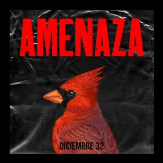 Amenaza by Diciembre 32