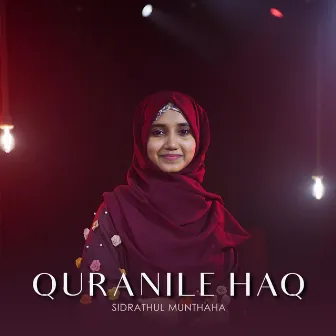 Quranile Haq by Sidrathul Munthaha