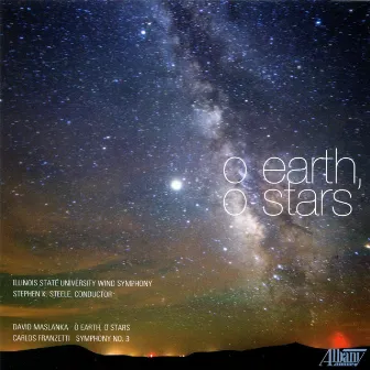 O Earth, O Stars by Stephen K. Steele