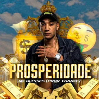 Prosperidade by Mc Ulysses