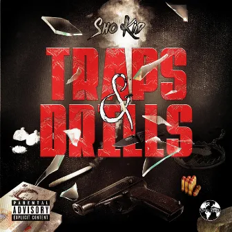 Traps & Drills by Sho kid