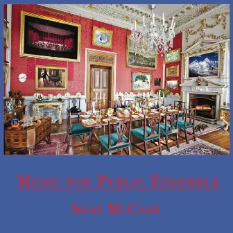 Music for Public Ensemble by Sean McCann