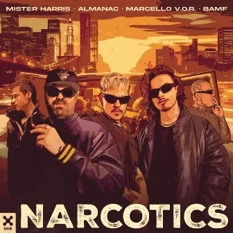 Narcotics by Mister Harris