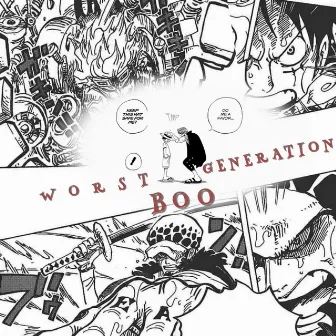 Worst Generation by Boo