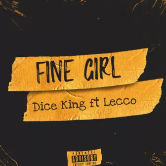 Fine Girl by Dice King